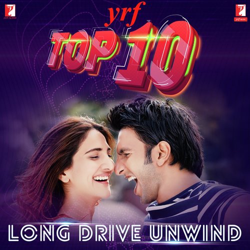 YRF Top 10 - Long Drive Unwind Benny Dayal MP3 Download